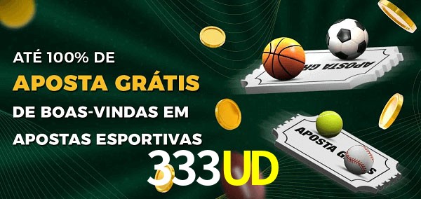 333UD Ate 100% de Aposta Gratis